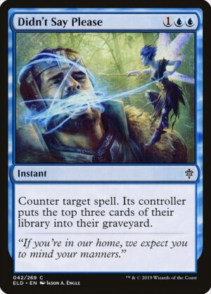 Didn't Say Please - Foil<br /><span class="collector-number">Collector No. 42</span>