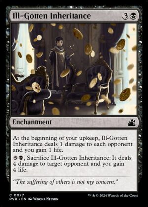 Ill-Gotten Inheritance<br /><span class="collector-number">Collector No. 77</span>